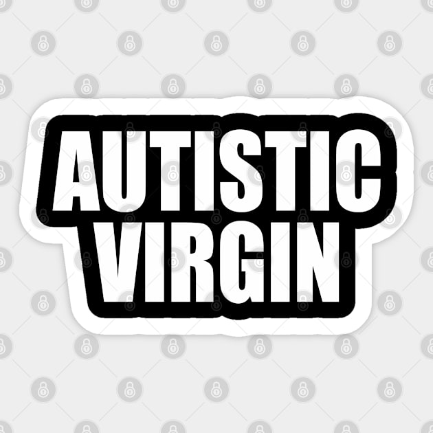 Autistic Virgin Sticker by Three Meat Curry